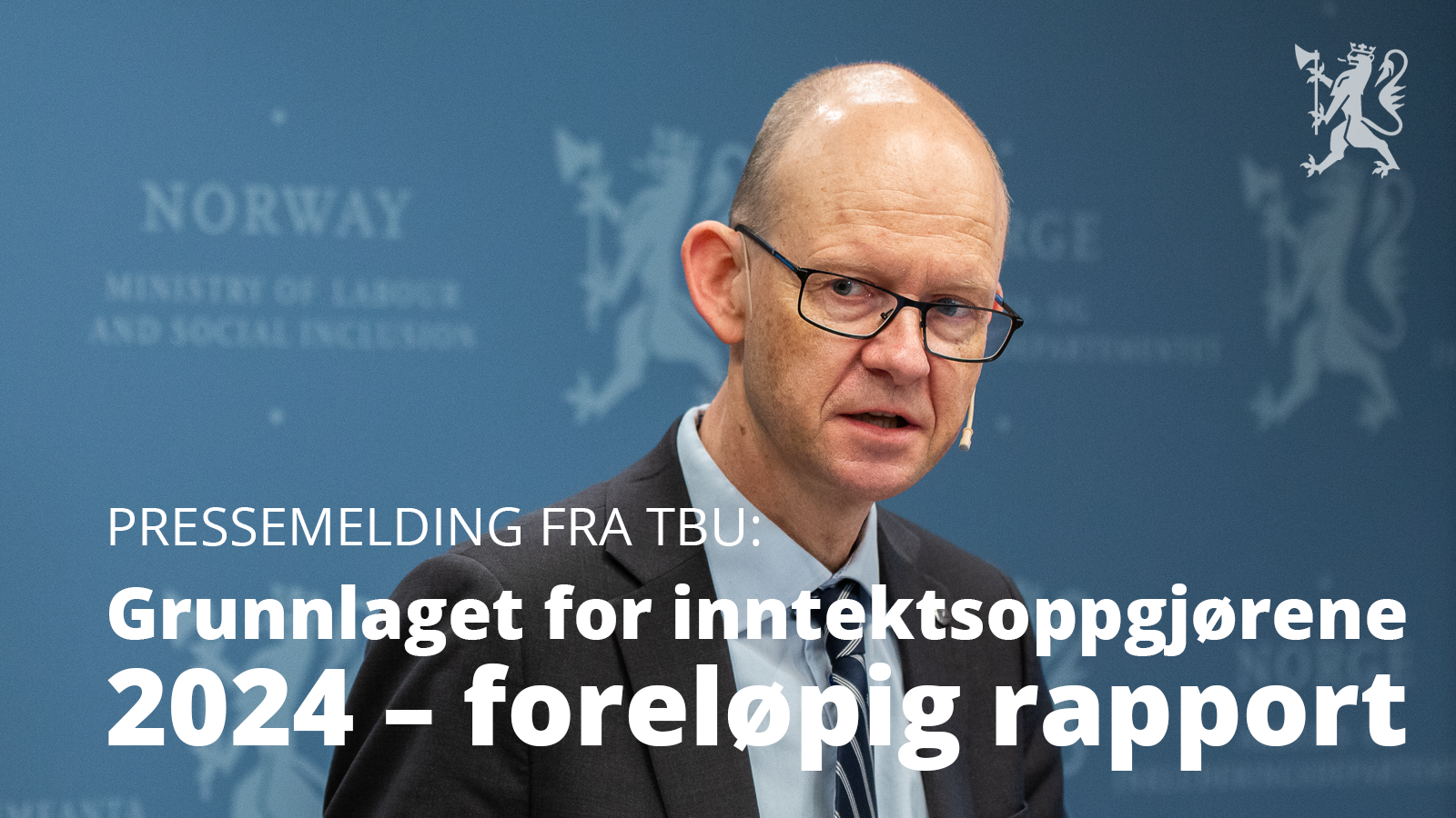 Grunnlaget For Inntektsoppgjørene 2024 – Foreløpig Rapport - Regjeringen.no