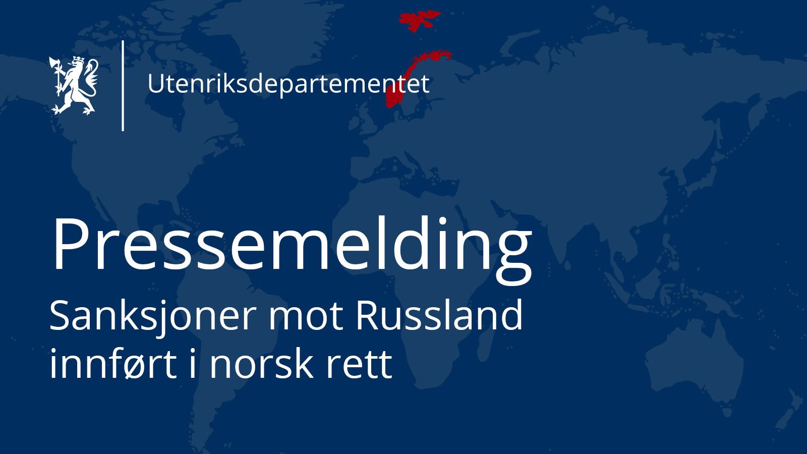 Sanksjoner Mot Russland Innført I Norsk Rett - Regjeringen.no