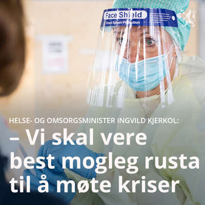 - Vi skal vere best mogleg rusta til å møte kriser