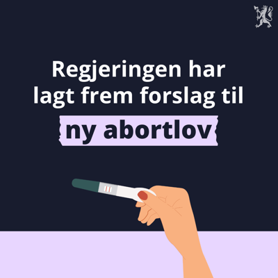 Regjeringen har lagt frem forslag til ny abortlov