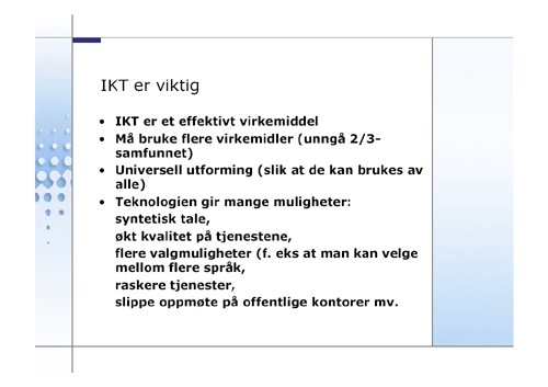 Powerpointpresentasjonen, lysark 8: IKT er viktig